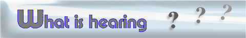 What is Hearing